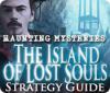 Скачать бесплатную флеш игру Haunting Mysteries - Island of Lost Souls Strategy Guide