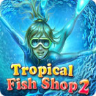 Скачать бесплатную флеш игру Tropical Fish Shop 2