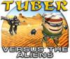 Скачать бесплатную флеш игру Tuber versus the Aliens